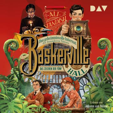 Das geheimnisvolle Internat der besonderen Talente. Das Zeichen der Fünf - Baskerville Hall, Band 2 (Ungekürzt) audiobook, Ali Standish