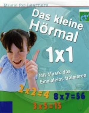 Das kleine Hörmal 1 x 1 - Mit Musik das Einmaleins trainieren, Erik Vinny