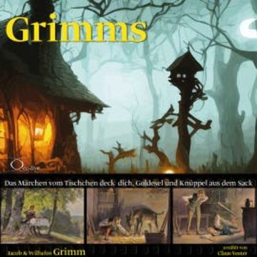Das Märchen vom Tischchen deck dich, Goldesel und Knüppel aus dem Sack audiobook, Gebrüder Grimm