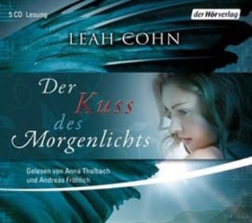 Der Kuss des Morgenlichts audiobook, Leah Cohn