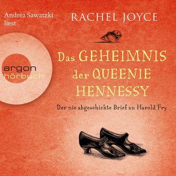 Das Geheimnis der Queenie Hennessy audiobook, Rachel Joyce