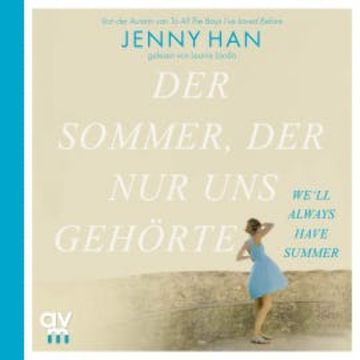 Der Sommer, der nur uns gehörte audiobook, Jenny Han