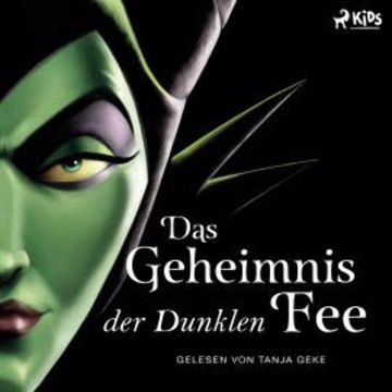 Disney Villains 4: Das Geheimnis der Dunklen Fee audiobook, Serena Valentino