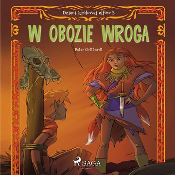 Dzieci królowej elfów 5. W obozie wroga audiobook, Peter Gotthardt
