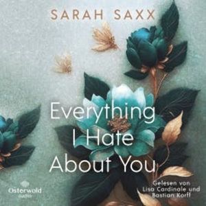 Everything I Hate About You (Mighty Bastards 1), Sarah Saxx