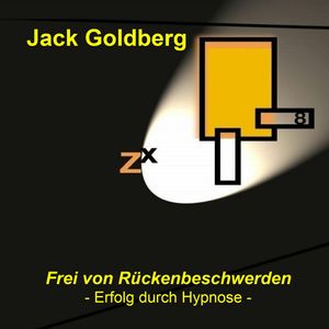 Frei von Rückenbeschwerden, Jack Goldberg
