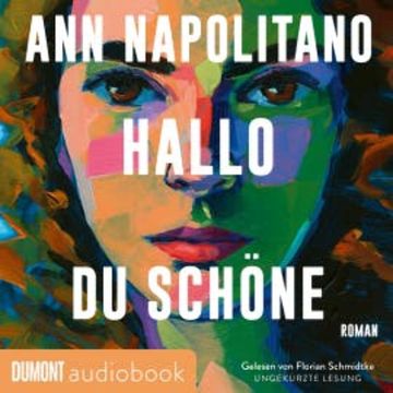 Hallo, du Schöne audiobook, Ann Napolitano