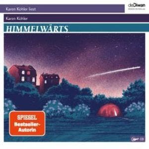 Himmelwärts (ungekürzt), Karen Köhler