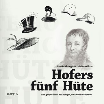 Hofers fünf Hüte audiobook, Luis Benedikter