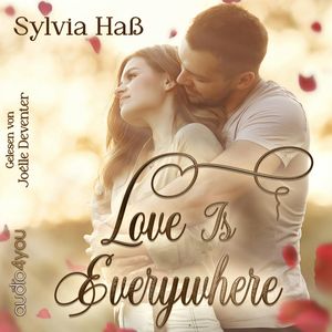 Love Is Everywhere, Sylvia Haß