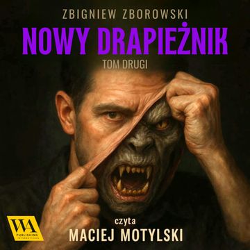 Nowy drapieżnik. Tom 2 audiobook, Zbigniew Zborowski