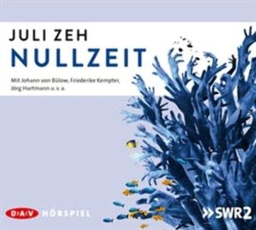 Nullzeit audiobook, Juli Zeh
