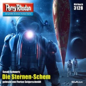 Perry Rhodan 3128: Die Sternen-Schem audiobook, Susan Schwartz