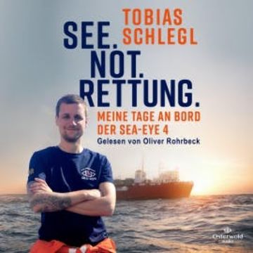 See. Not. Rettung. audiobook, Tobias Schlegl