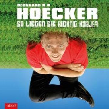So liegen Sie richtig falsch audiobook, Bernhard Hoecker