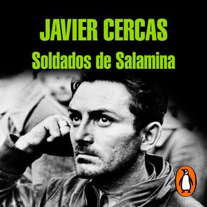 Soldados de Salamina, Javier Cercas