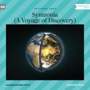 Symzonia - A Voyage of Discovery (Unabridged) audiobook, Nathaniel Ames