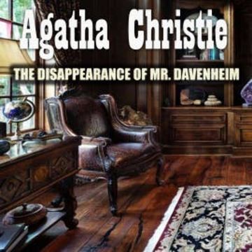 The Disappearance of Mr. Davenheim audiobook, Agatha Christie