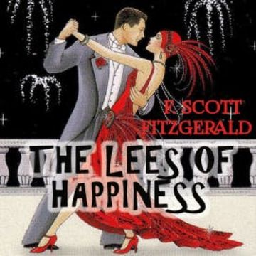 The Lees of Happiness audiobook, F. Scott Fitzgerald