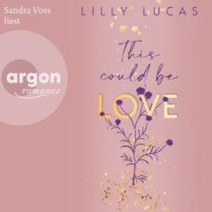 This could be love - Roman - Hawaii Love, Band 1 (Ungekürzte Lesung), Lilly Lucas