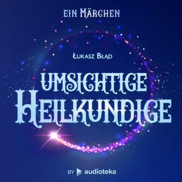 Umsichtige Heilkundige, Łukasz Błąd