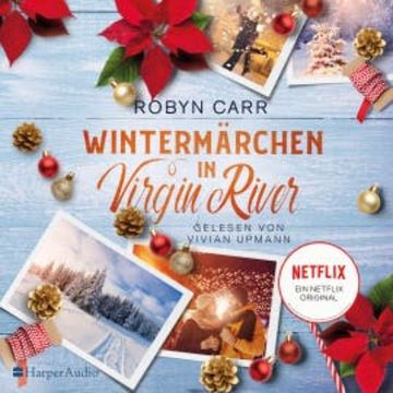 Wintermärchen in Virgin River (ungekürzt) audiobook, Robyn Carr