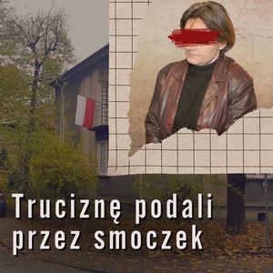 Wszyscy zostali zmanipulowani | Renata i Tomasz N., Aleksandra Orłowska