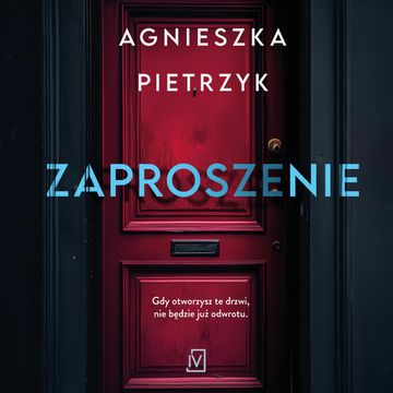 Zaproszenie audiobook, Agnieszka Pietrzyk