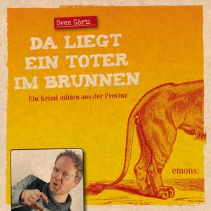 Da liegt ein Toter im Brunnen, Sven Görtz