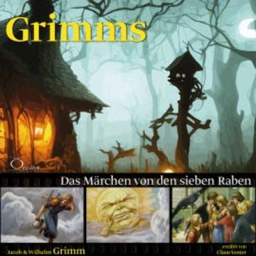 Das Märchen von den sieben Raben audiobook, Jacob Grimm