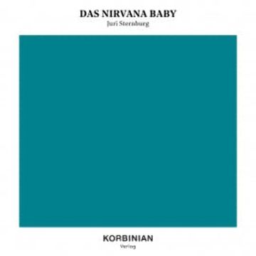 Das Nirvana Baby audiobook, Juri Sternburg