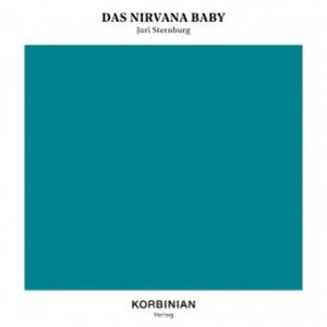Das Nirvana Baby, Juri Sternburg
