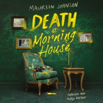 Death at Morning House audiobook, Maureen Johnson