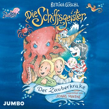Die Schiffsgeister. Der Zauberkrake [Band 2] audiobook, Bettina Göschl