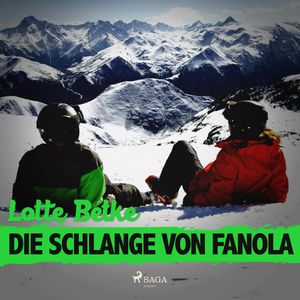 Die Schlange von Fanola, Lotte Betke.