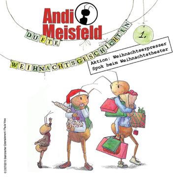 Andi Meisfeld - Dufte Weihnachtsabenteuer 1 audiobook, Tom Steinbrecher