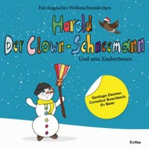 Harold der Clown-Schneemann und sein Zauberbesen, Ev Beier