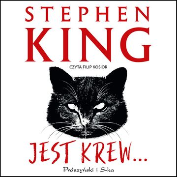 Jest krew..., Stephen King