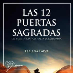 Las 12 puertas sagradas, María Fabiana Lado Zapattini