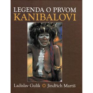 Legenda o prvom kanibalovi, Jindřich Martiš, Ladislav Gulik