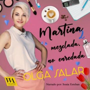 Martina mezclada, no enredada audiobook, Olga Salar