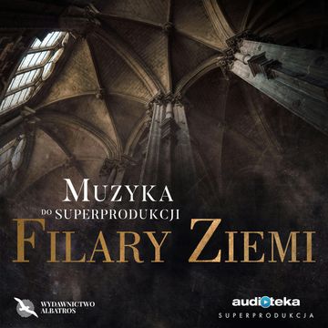 Muzyka do superprodukcji Filary Ziemi audiobook, zespół muzyków