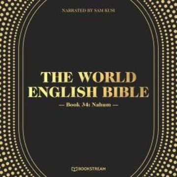 Nahum - The World English Bible, Book 34 (Unabridged) audiobook, various authors