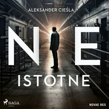 Nieistotne audiobook, Aleksander Cieśla