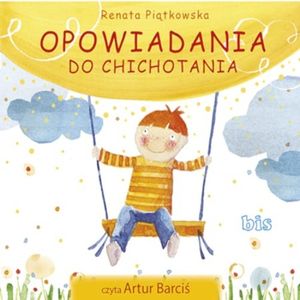 Opowiadania do chichotania, Renata Piątkowska