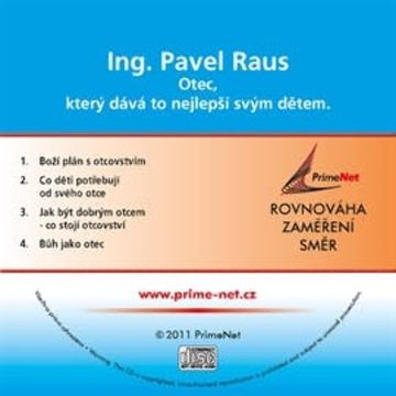 Otec, který dává to nejlepší svým dětem audiobook, Pavel Raus
