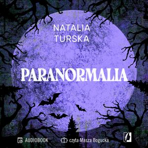 Paranormalia, Natalia Turska