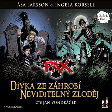 PAX - Dívka ze záhrobí, Neviditelný zloděj, Åsa Larsson, Ingela Korsell