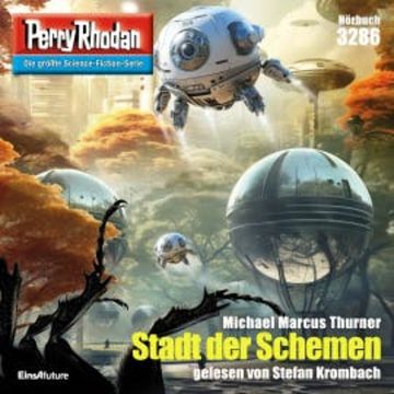 Perry Rhodan 3286: Stadt der Schemen audiobook, Michael Marcus Thurner