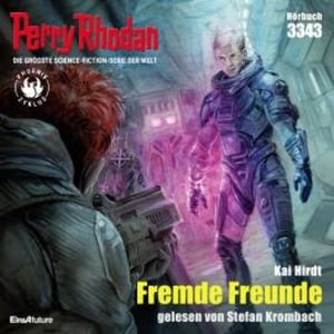 Perry Rhodan 3343: Fremde Freunde, Kai Hirdt